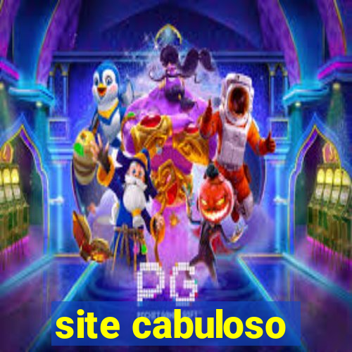 site cabuloso